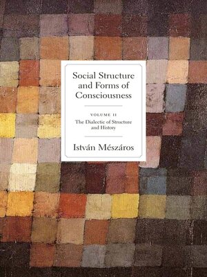 cover image of Social Structure and Forms of Conciousness, Volume 2